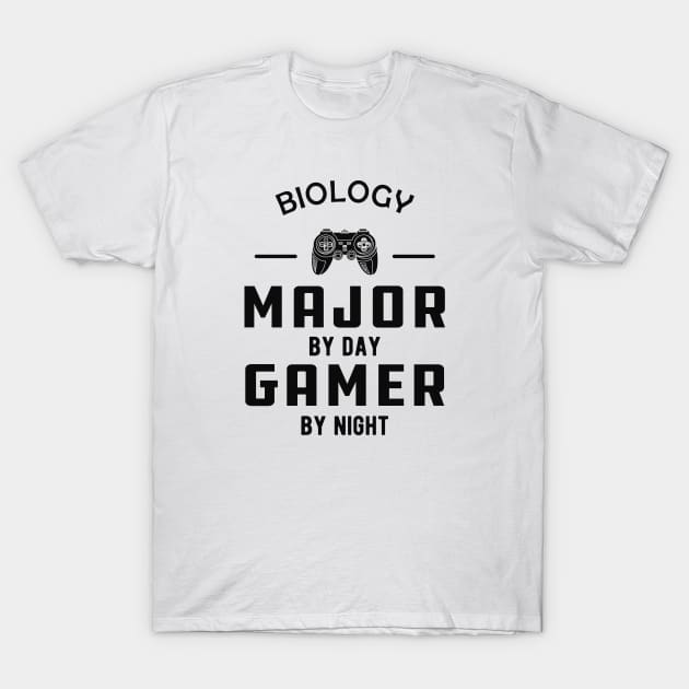 biology major by day gamer by night T-Shirt by KC Happy Shop